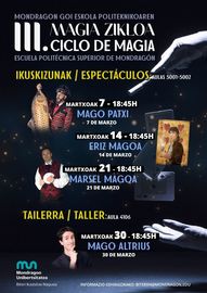 III Ciclo de Magia - Escuela Politécnica Superior de Mondragón (Arrasate)_1